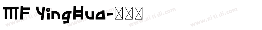 MF YingHua字体转换